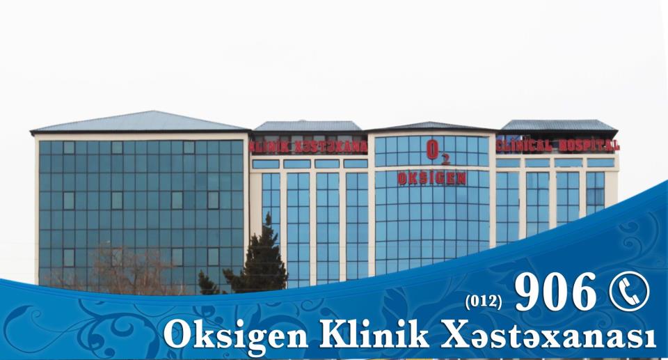 Oksigen Klinik xəstəxanası, klinika, xəstəxana