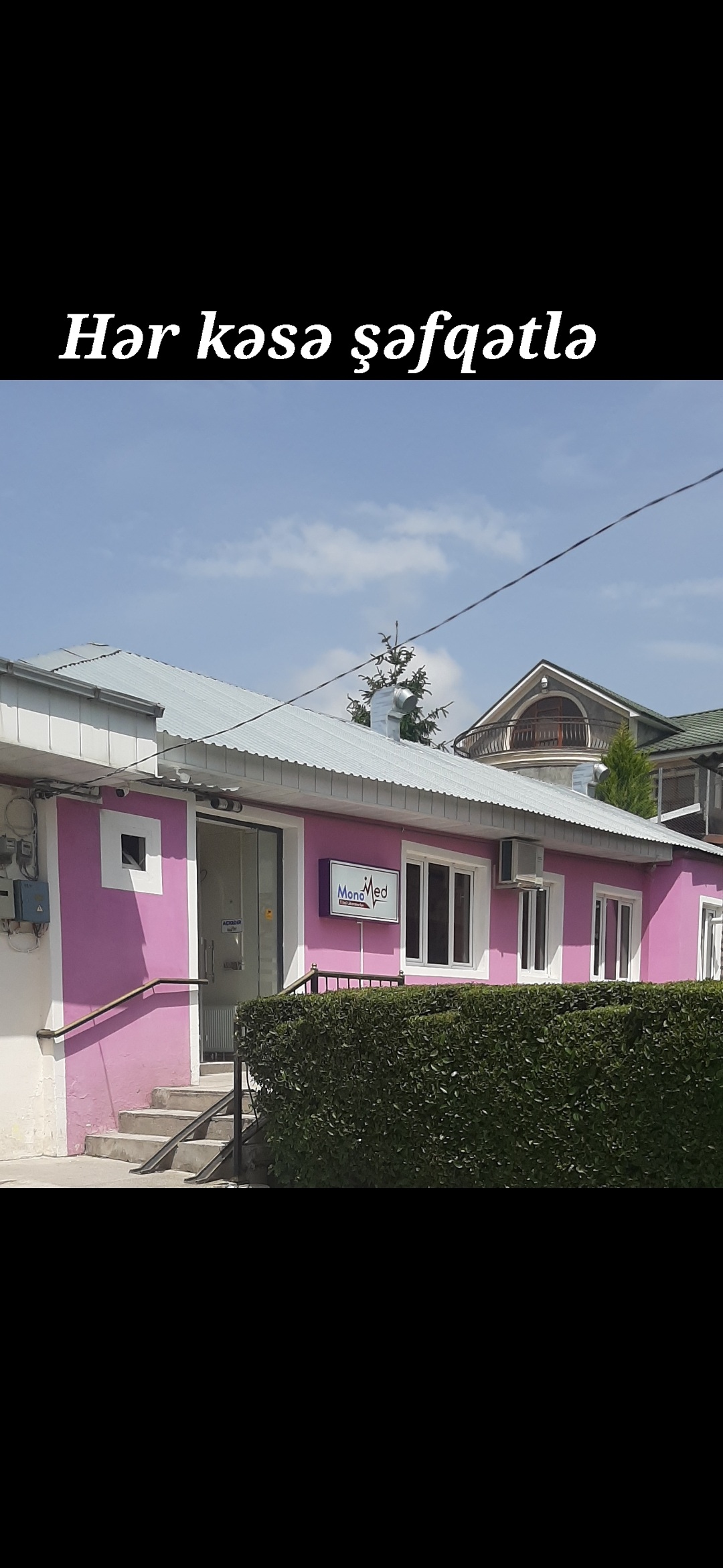 Monomed Tibbi laboratoriyası(Şəki)